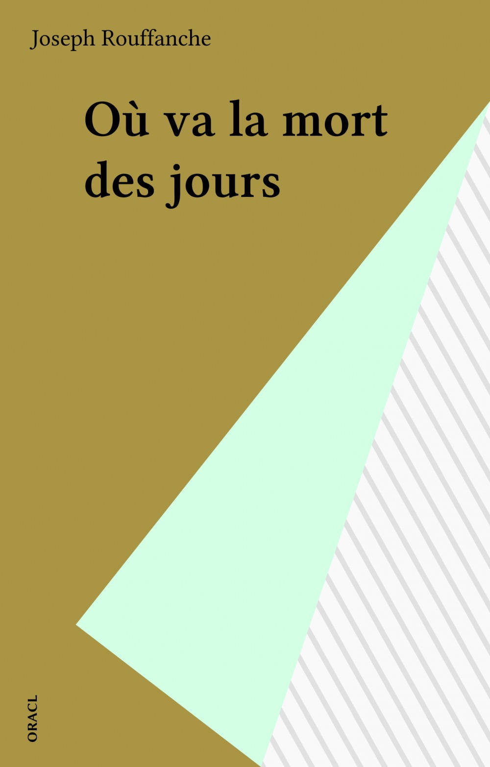 Couverture ebook de Où va la mort des jours, de Joseph Rouffanche