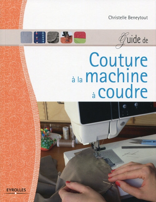 ebook cover of Guide de couture à la machine à coudre, by Christelle Beneytout