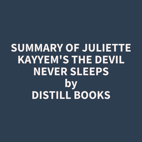 Couverture audiobook de Summary of Juliette Kayyem's The Devil Never Sleeps, de Distill Books
