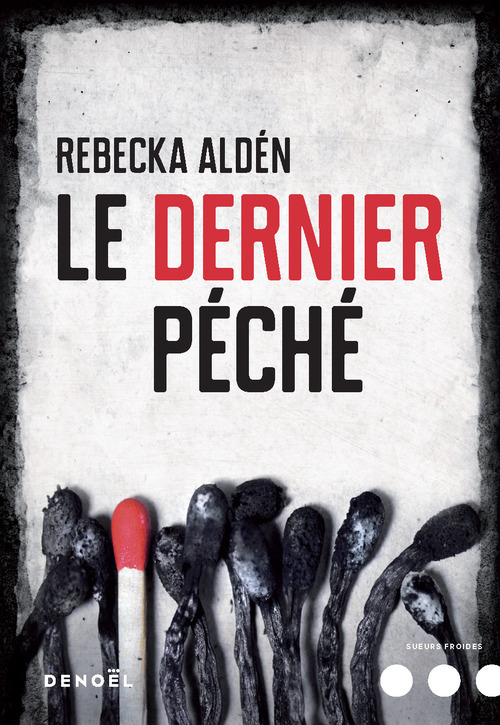 Couverture ebook de Le Dernier Péché, de Rebecka Alden, Lucas Messmer
