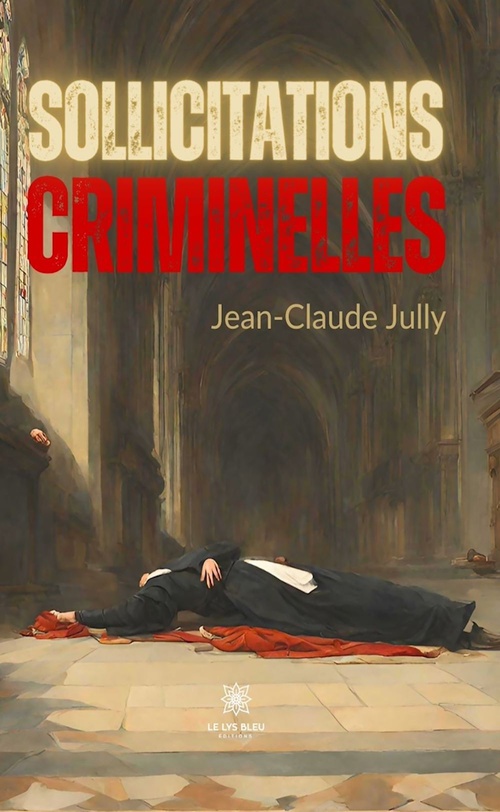 Couverture ebook de Sollicitations criminelles, de Jean-Claude Jully