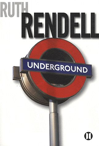 ebook cover of Underground, by Ruth Rendell