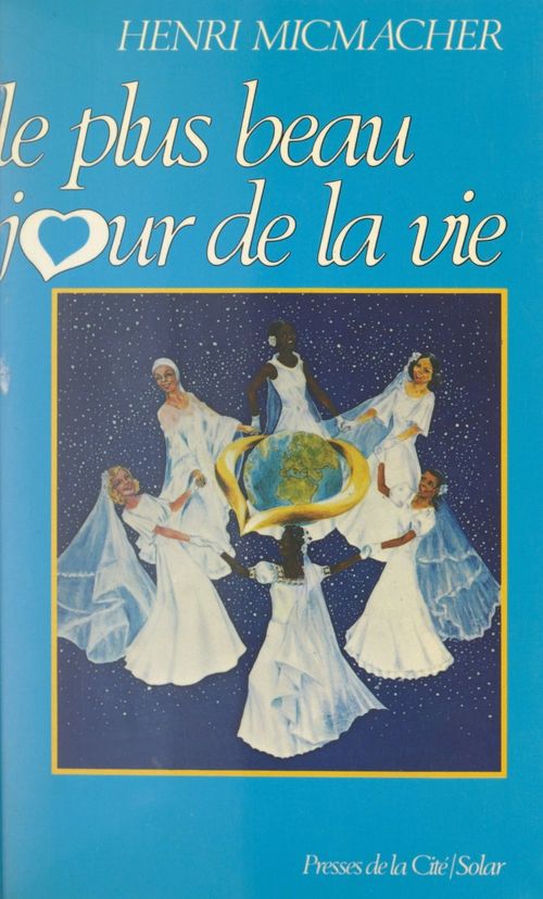 Couverture ebook de Le plus beau jour de la vie, de Henri Micmacher