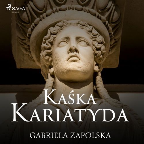 Couverture audiobook de Ka´ska Kariatyda, de Gabriela Zapolska
