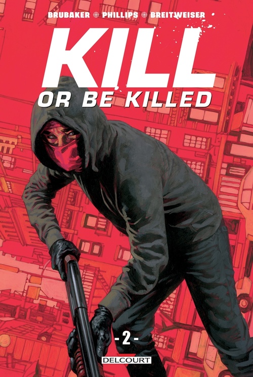ebook cover of Kill or Be Killed T02, by Ed Brubaker