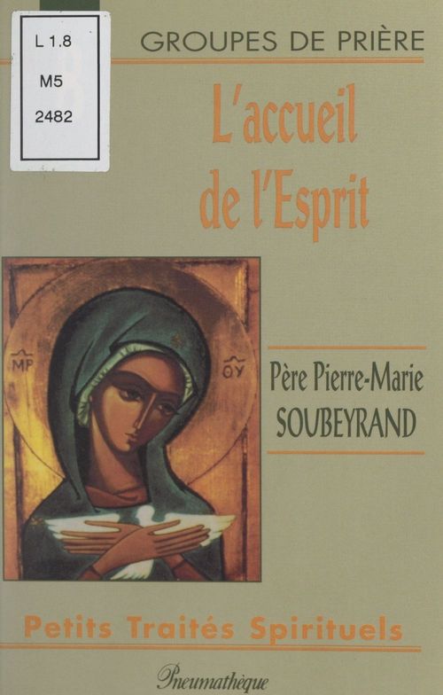 ebook cover of L'accueil de l'esprit, by Pierre-Marie Soubeyrand
