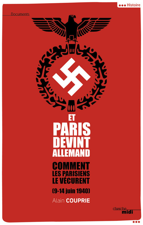 Couverture ebook de Et Paris devint allemand (9-14 juin 1940), de Alain Couprie