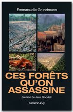 ebook cover of Ces forêts qu'on assassine, by Emmanuelle Grundmann