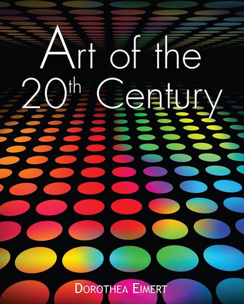 Couverture ebook de Art of the 20th century, de Dorothea Eimert