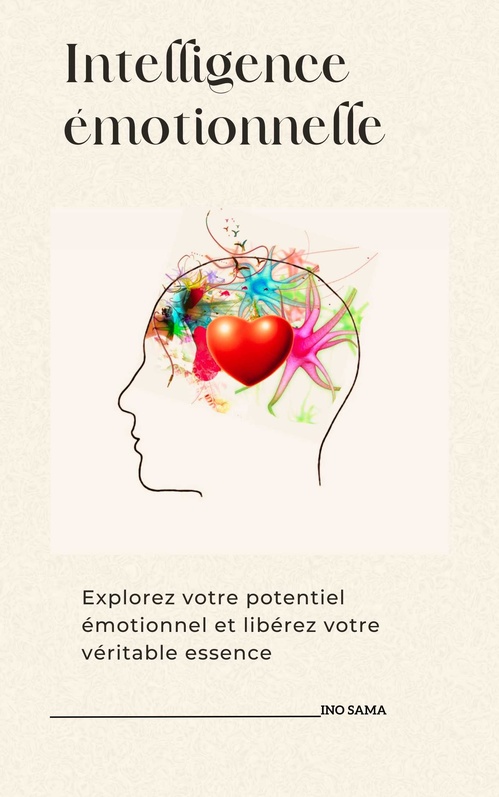 ebook cover of Intelligence émotionnelle, by Ino Sama