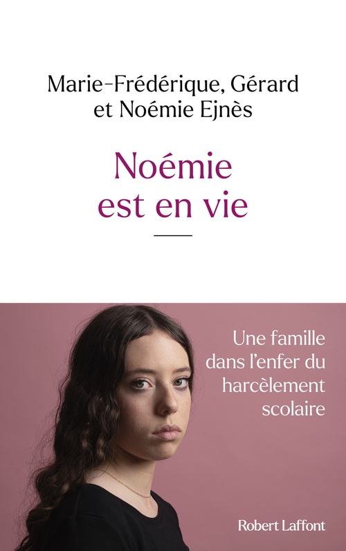 Couverture ebook de Noémie est en vie, de Gérard Ejnès, Noémie Ejnès, Marie-Frédérique Ejnès