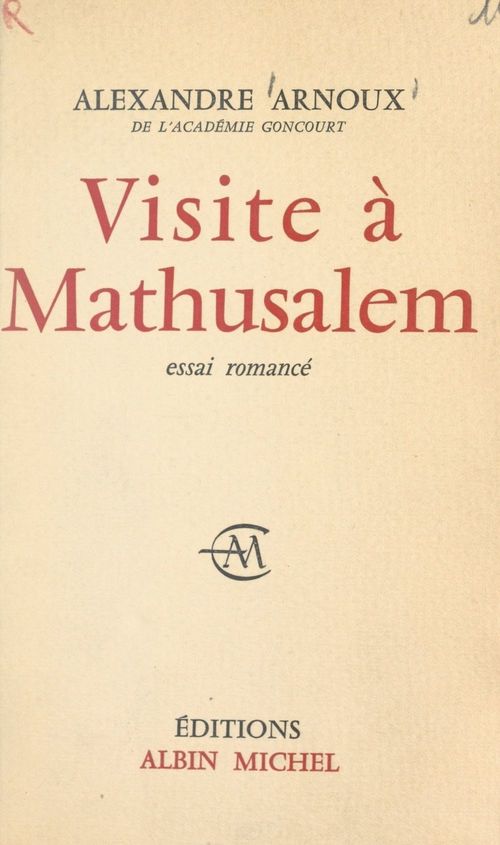 Couverture ebook de Visite à Mathusalem, de Alexandre Arnoux