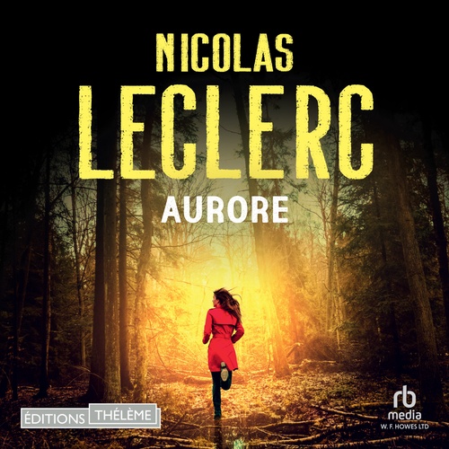 audiobook cover of Aurore, by Nicolas Leclerc