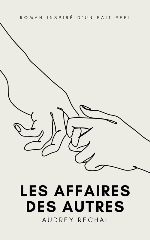 ebook cover of Les Affaires des autres, by Audrey Rechal