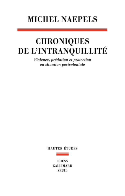 ebook cover of Chroniques de l´intranquillité, by Michel Naepels
