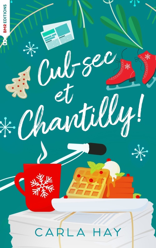 Couverture ebook de Cul-sec et Chantilly!, de Carla Hay
