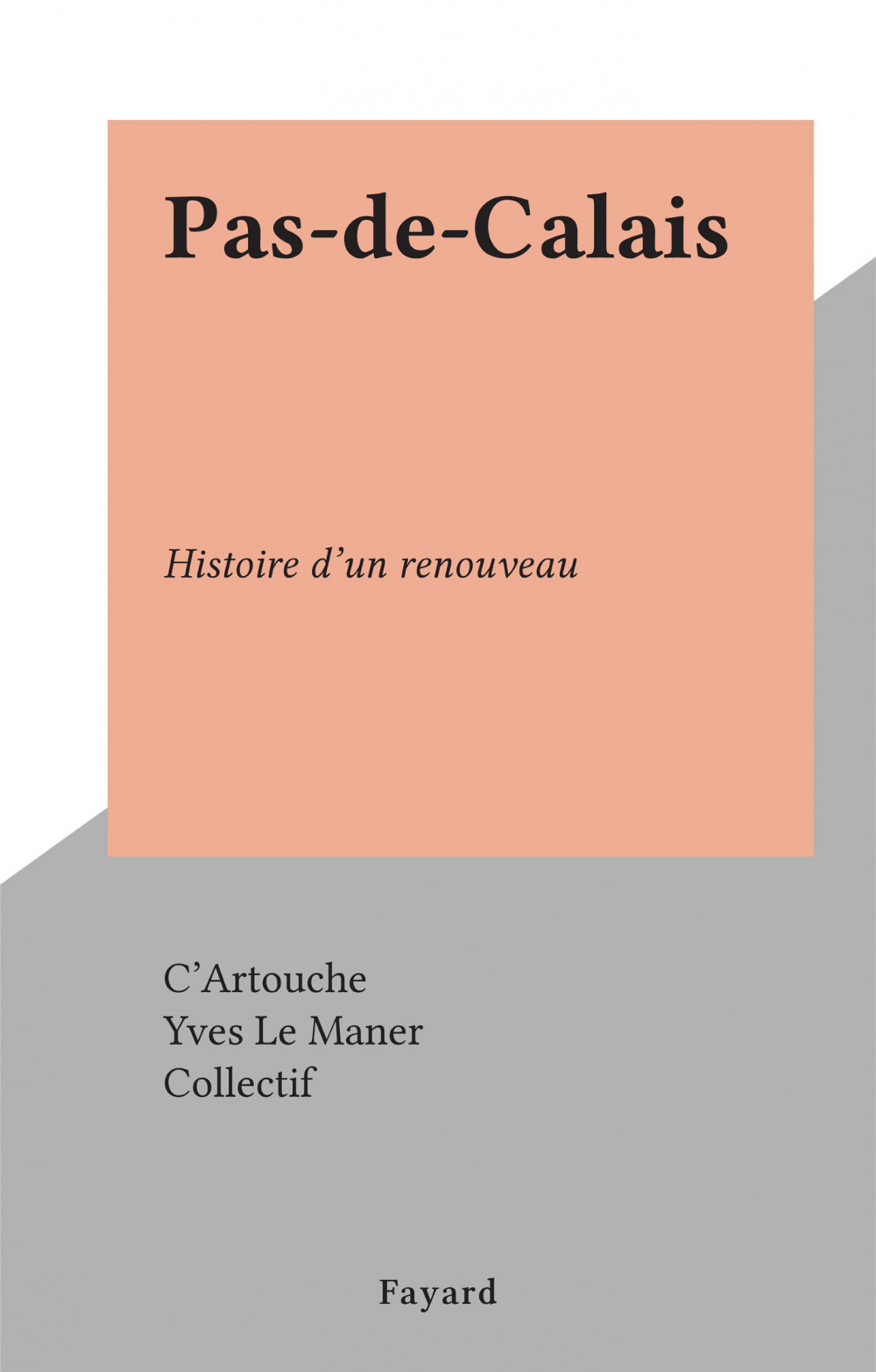 Couverture ebook de Pas-de-Calais, de C''Artouche