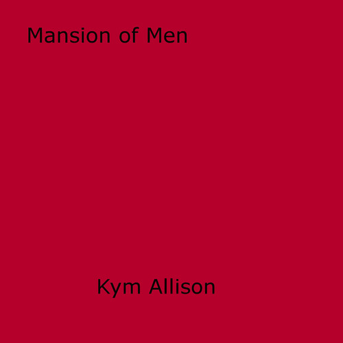 ebook cover of Mansion of Men, by Kym Allison