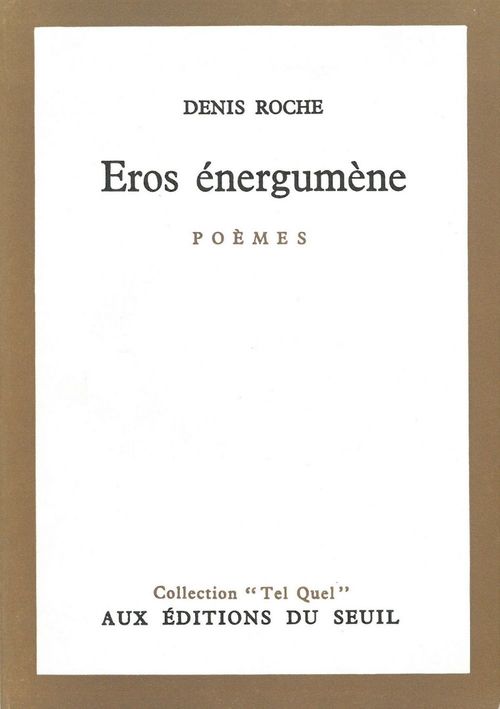 Couverture ebook de Eros énergumène, de Roche Denis