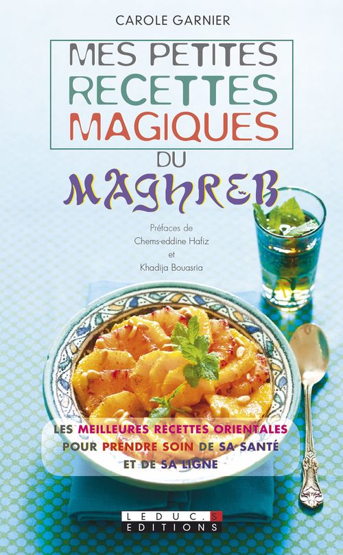 ebook cover of Mes petites recettes magiques du Maghreb, by Carole Garnier