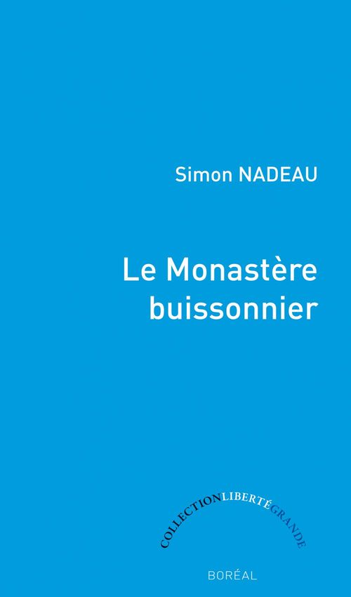 ebook cover of Le monastère buissonnier, by Simon Nadeau