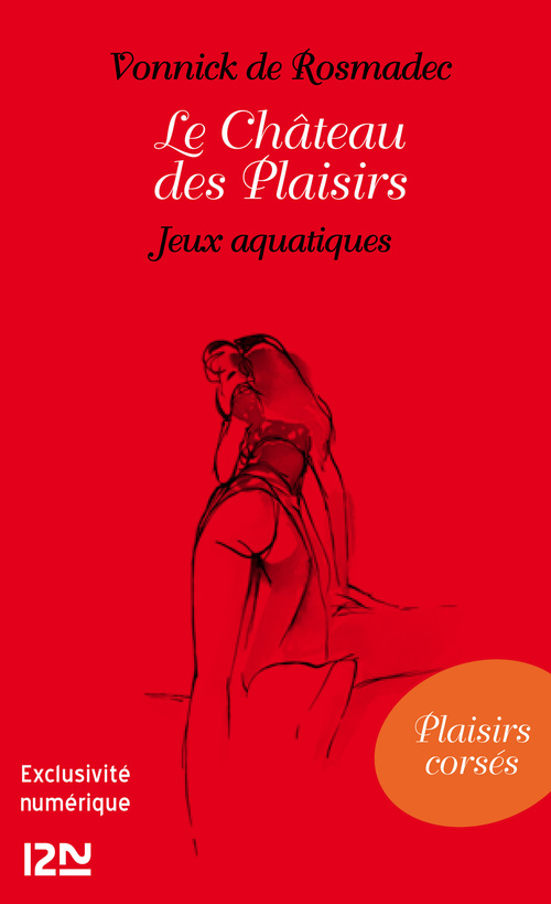 ebook cover of Le Château des Plaisirs - Jeux aquatiques, by Vonnick de Rosmadec