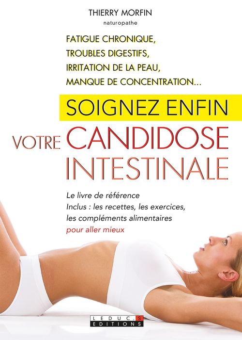 ebook cover of Soignez enfin votre candidose intestinale, by Thierry Morfin