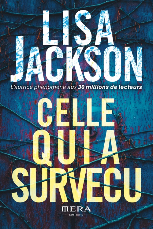 Couverture ebook de Celle qui a survécu, de Lisa Jackson