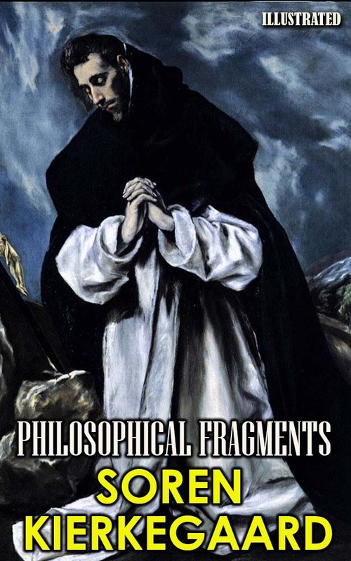 ebook cover of Philosophical Fragments, by Soren Kierkegaard