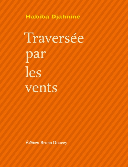 Couverture ebook de Traversée par les vents, de Habiba DJAHNINE