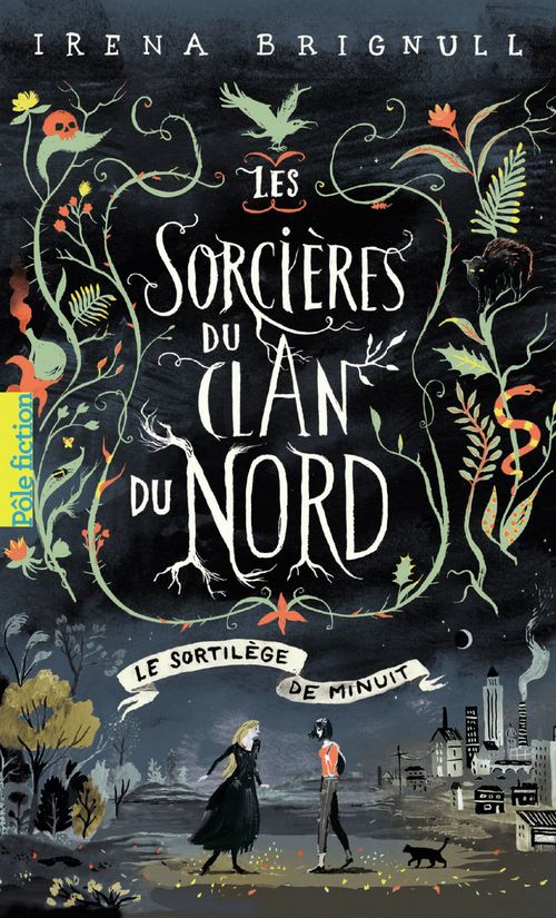 Couverture ebook de Les Sorcières du clan du Nord (Tome 1) - Le Sortilège de minuit, de Irena Brignull, Emmanuelle Casse-Castric