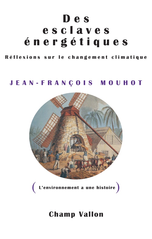 Couverture ebook de Des esclaves énergétiques, de Jean-françois Mouhot