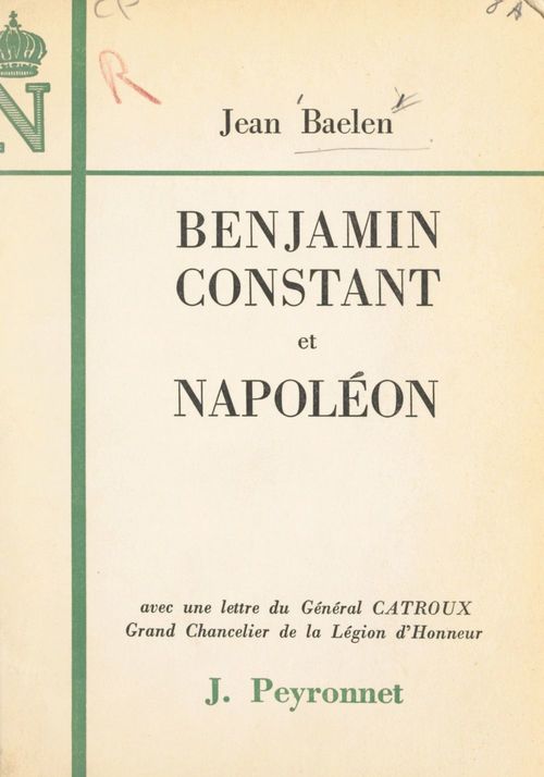 Couverture ebook de Benjamin Constant et Napoléon, de Jean Baelen