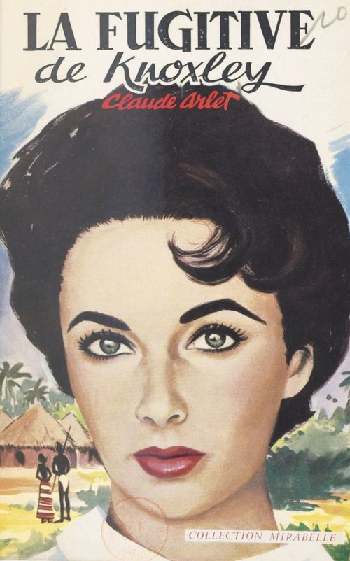 Couverture ebook de La fugitive de Knoxley, de Claude Arlet