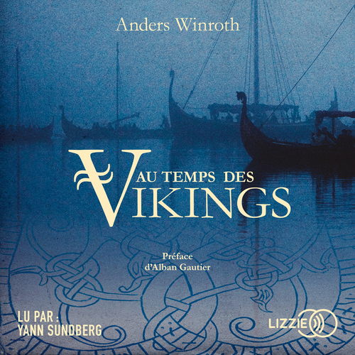 Couverture audiobook de Au temps des Vikings, de Anders Winroth