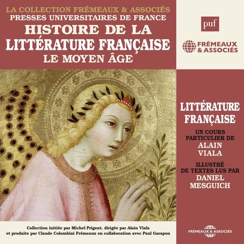 audiobook cover of Histoire de la littérature française (Volume 1) - Le Moyen Âge, by Alain Viala