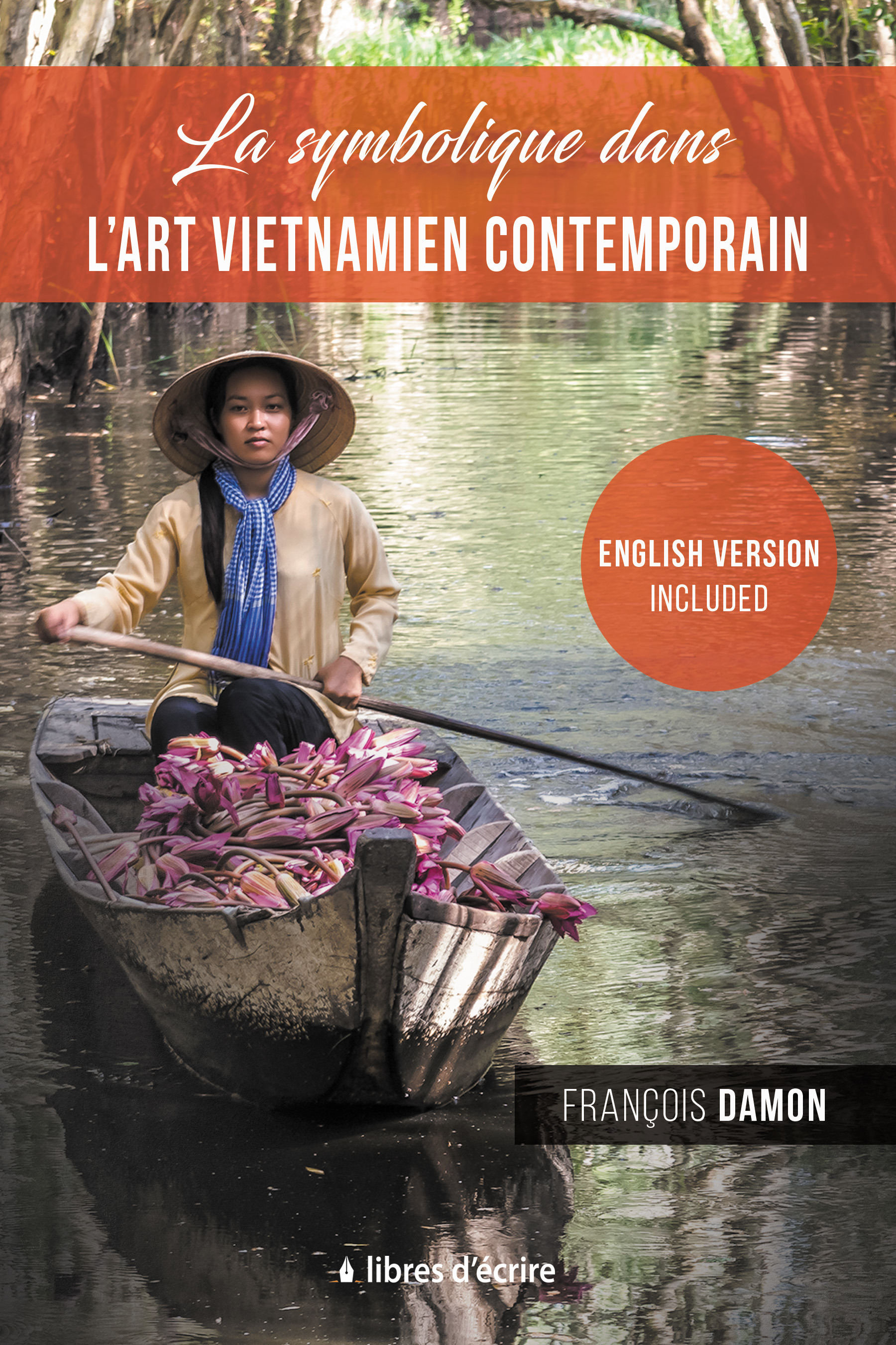 Couverture ebook de La symbolique dans l'art vietnamien contemporain, de Francois Damon