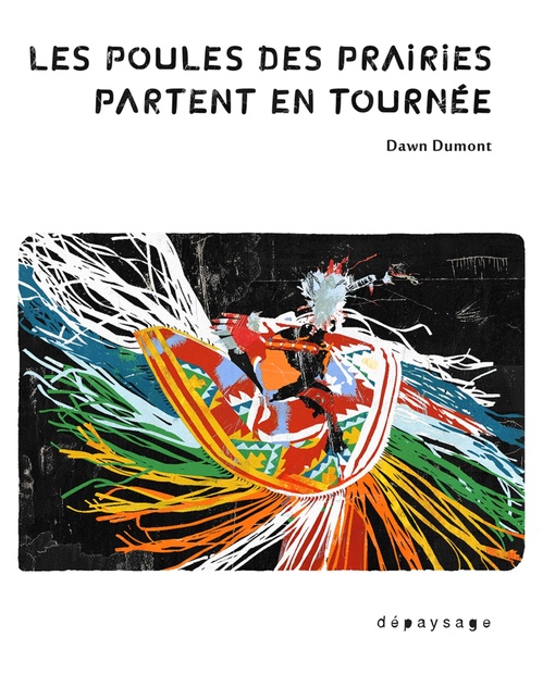 Couverture ebook de Les poules des prairies partent en tournée, de Dawn DUMONT