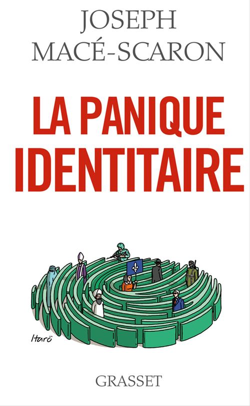 Couverture ebook de La panique identitaire, de Joseph Macé-Scaron