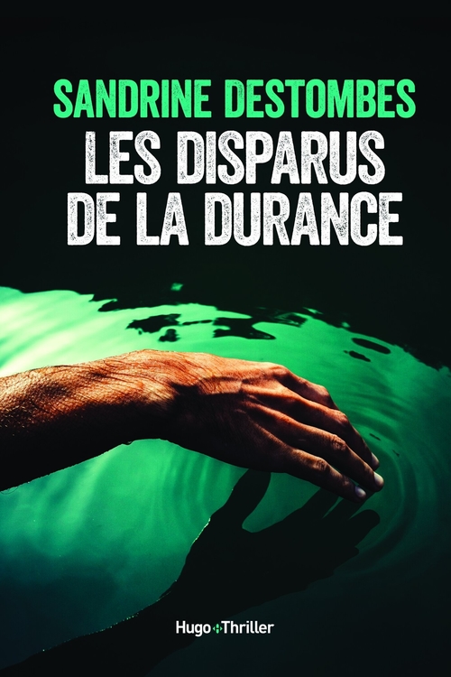 ebook cover of Les disparus de la Durance, by Sandrine Destombes