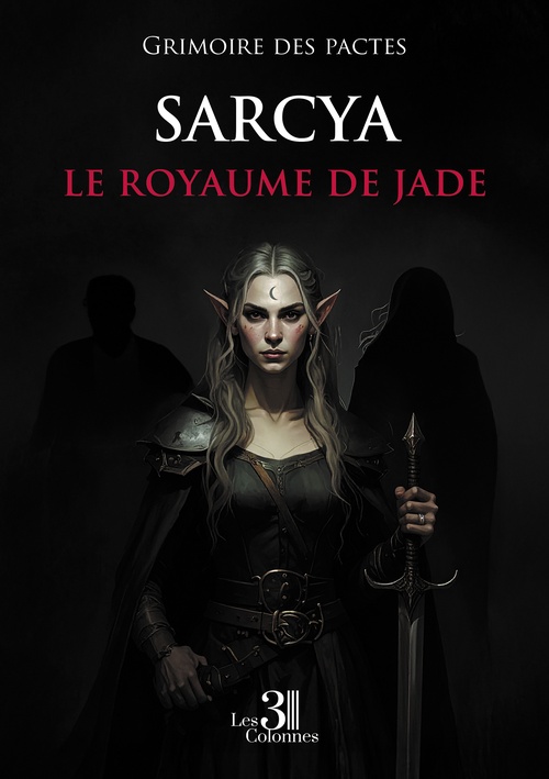 ebook cover of Sarcya - le royaume de jade, by Grimoire Des Pactes