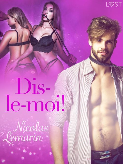 ebook cover of Dis-le-moi ! - Une nouvelle érotique, by Nicolas Lemarin