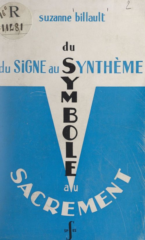 ebook cover of Du signe au synthème, du symbole au sacrement, by Suzanne Billault