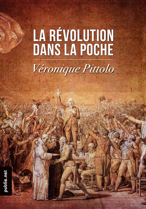 Couverture ebook de La Révolution dans la poche, de Véronique Pittolo