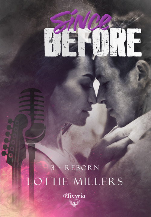 ebook cover of Since before - 3 - Reborn, by Lottie Millers