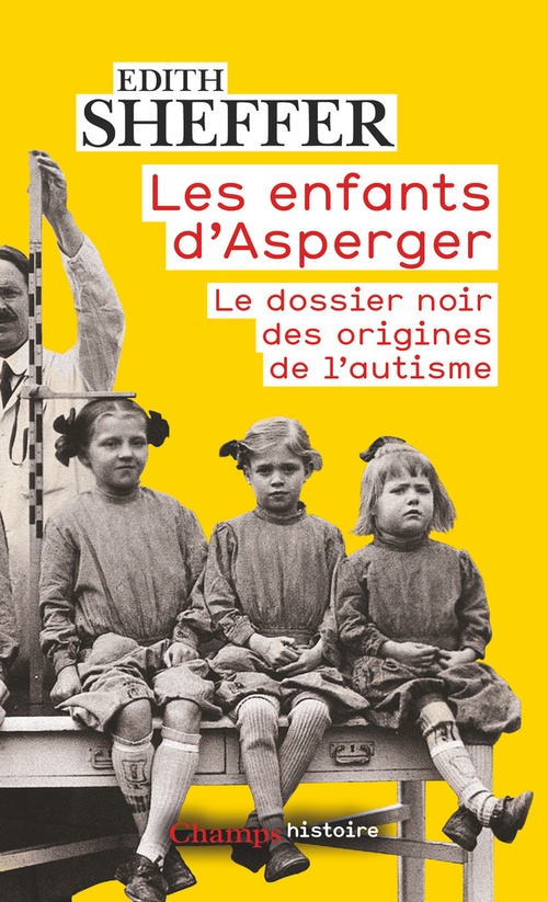 ebook cover of Les enfants d'Asperger. Le dossier noir des origines de l'autisme, by Edith Sheffer, Tilman Chazal
