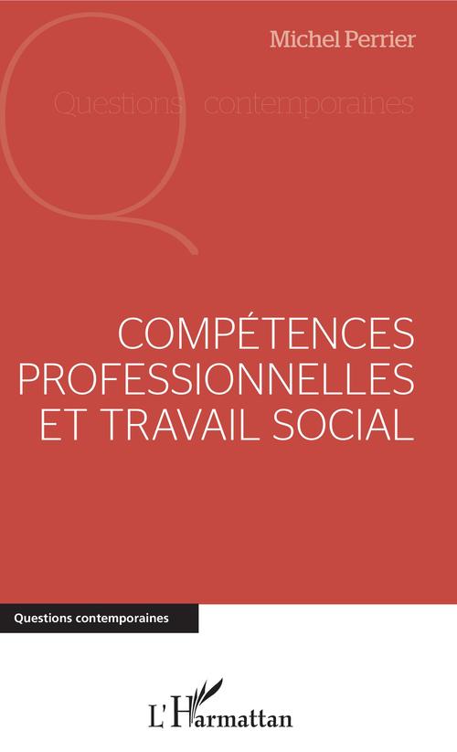 ebook cover of Compétences professionnelles et travail social, by Michel Perrier