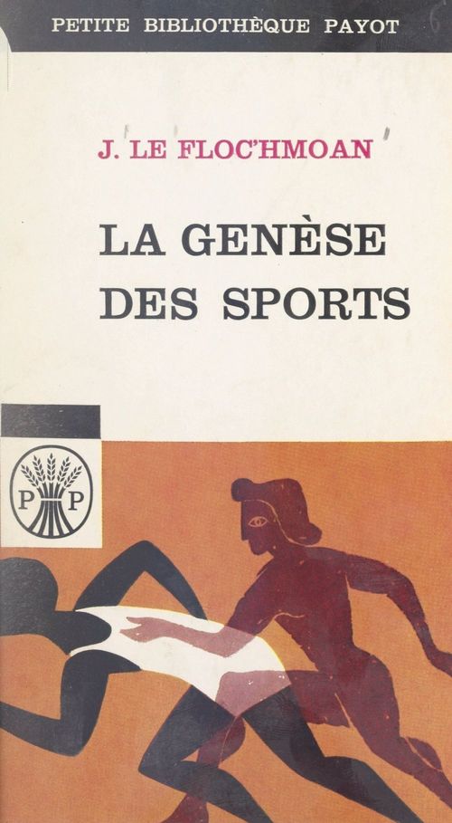 Couverture ebook de La genèse des sports, de Jean Le Floc''Hmoan