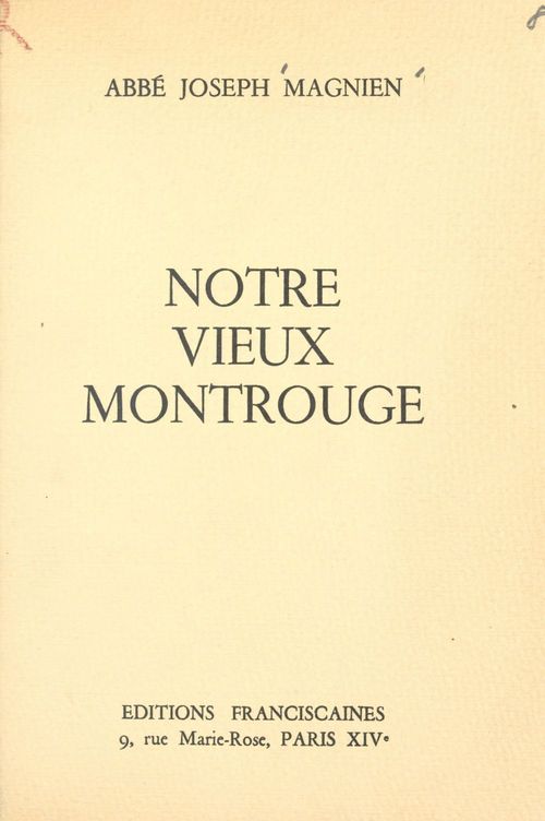 ebook cover of Notre vieux Montrouge, by Joseph Magnien
