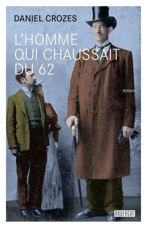 ebook cover of L'homme qui chaussait du 62, by Daniel Crozes
